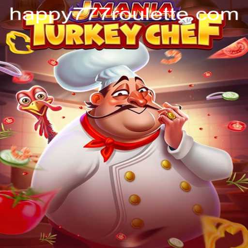 JManiaTurkeyChef: A Culinary Adventure with Exciting Twists